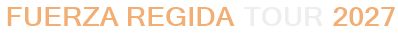 Fuerza Regida Tour 2027